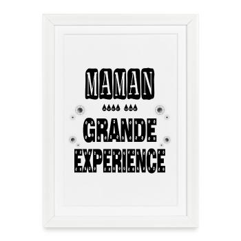 Maman Avec Une Grande Expérience Mère - Affiche encadrée (27 × 37 cm) - blanc - Devant