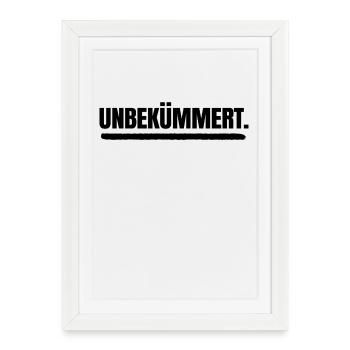 Je ne me soucie pas de l’attitude de déclaration d’indifférence - Affiche encadrée (27 × 37 cm) - blanc - Devant