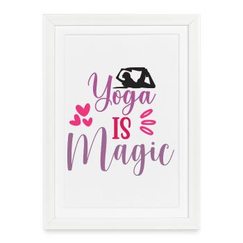 Le yoga, c’est magique - Affiche encadrée (27 × 37 cm) - blanc - Devant