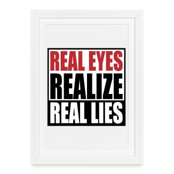 réaliser de vrais yeux reall mensonges | Couleurs modifiables - Affiche encadrée (27 × 37 cm) - blanc - Devant