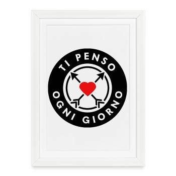TI PENSO OGNI GIORNO - Affiche encadrée (27 × 37 cm) - blanc - Devant