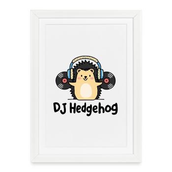 DJ Hedgehog – the charming hedgehog in the world of music - Framed poster (27 × 37 cm) - white - Front