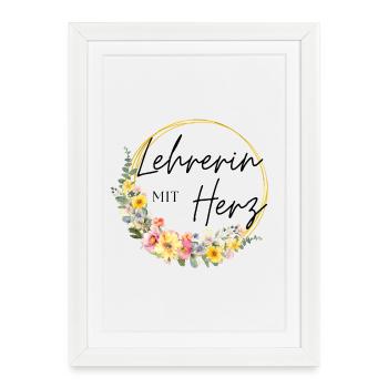Lehrerin mit Herz! Personalisierbares Design - Gerahmtes Poster (27 × 37 cm) - Weiß - Vorne
