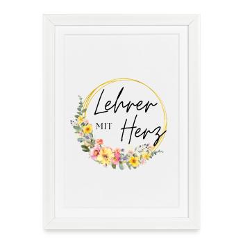 Lehrer mit Herz! Personalisierbares Design - Gerahmtes Poster (27 × 37 cm) - Weiß - Vorne