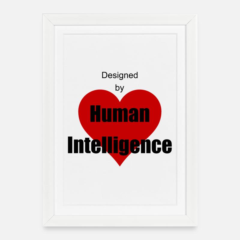 human intelligence - Affiche encadrée (27 × 37 cm) - blanc