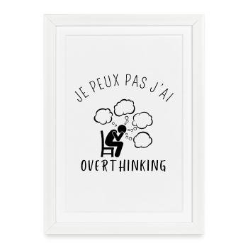 I Can't I Overthinking T-Shirt Humor - Framed poster (27 × 37 cm) - white - Front