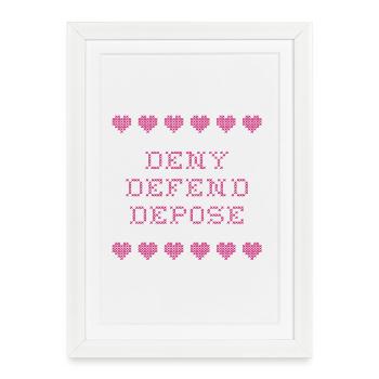 Deny Defend Depose - Framed poster (27 × 37 cm) - white - Front