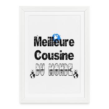Meilleure Cousine du Monde - Affiche encadrée (27 × 37 cm) - blanc - Devant