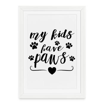Mes enfants ont des pattes – Conception de la déclaration des parents d’animaux - Affiche encadrée (27 × 37 cm) - blanc - Devant