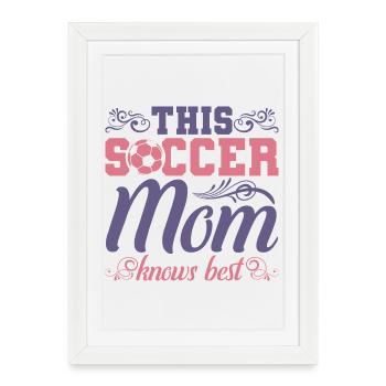 Soccer Mom - Framed poster (27 × 37 cm) - white - Front