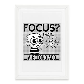 Concentration ? J’en avais eu – l’humour axé sur le TDAH - Affiche encadrée (27 × 37 cm) - blanc - Devant