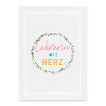 Lehrerin mit Herz! Personalisierbares Design - Gerahmtes Poster (27 × 37 cm) - Weiß - Vorne