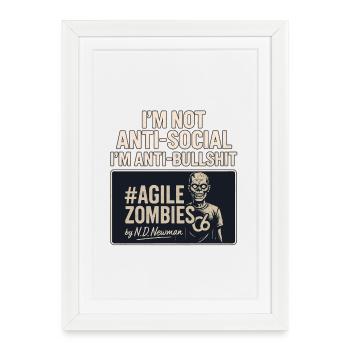 Je ne suis pas antisocial, je suis anti-conneries - Affiche encadrée (27 × 37 cm) - blanc - Devant