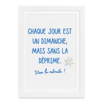 Vive la retraite - Affiche encadrée (27 × 37 cm) - blanc - Devant