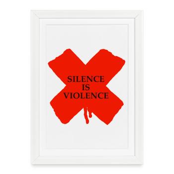 Silence is Violence - Framed poster (27 × 37 cm) - white - Front