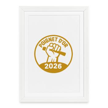 Poignet d'or 2026 vous êtes au top ! - Affiche encadrée (27 × 37 cm) - blanc - Devant