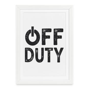 OFF DUTY Closing time I'm off duty - Framed poster (27 × 37 cm) - white - Front