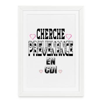 Cherche Prévenance en CDI - Affiche encadrée (27 × 37 cm) - blanc - Devant