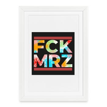 FCK MAR – Affichez vos couleurs contre la haine - Affiche encadrée (27 × 37 cm) - blanc - Devant