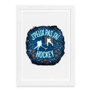 J'peux pas j'ai hockey - Affiche encadrée (27 × 37 cm) - blanc - Devant