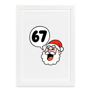 Le Père Noël crie 67 ! - Affiche encadrée (27 × 37 cm) - blanc - Devant