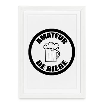 Amateur de bière | Alcool - Affiche encadrée (27 × 37 cm) - blanc - Devant