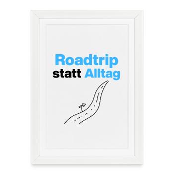 Road trip au lieu de la vie quotidienne - Partez à l’aventure - Affiche encadrée (27 × 37 cm) - blanc - Devant