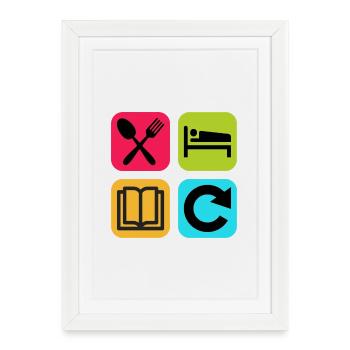 Mange, Dors, Lis, Répète le Livre de Citations Drôles - Affiche encadrée (27 × 37 cm) - blanc - Devant