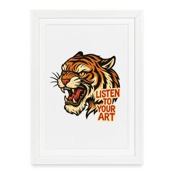Tiger Roar: Listen to Your Art - Framed poster (27 × 37 cm) - white - Front
