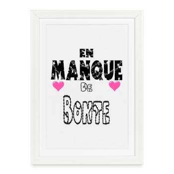 En Manque de Bonté - Affiche encadrée (27 × 37 cm) - blanc - Devant