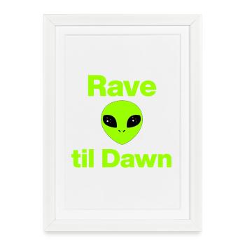Rave til Dawn – Alien Party! Mayday, EDM - Framed poster (27 × 37 cm) - white - Front