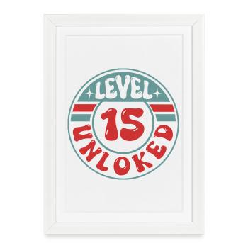 Level 15 Unlocked – Cool design for gamers - Framed poster (27 × 37 cm) - white - Front