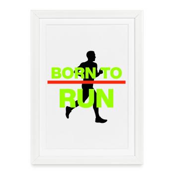 NÉS POUR COURIR ! MARATHON, COURSE, JOGGING - Affiche encadrée (27 × 37 cm) - blanc - Devant