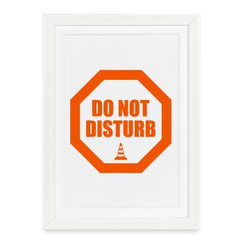 Signalement du panneau stop Ne pas déranger - Affiche encadrée (27 × 37 cm) - blanc - Devant