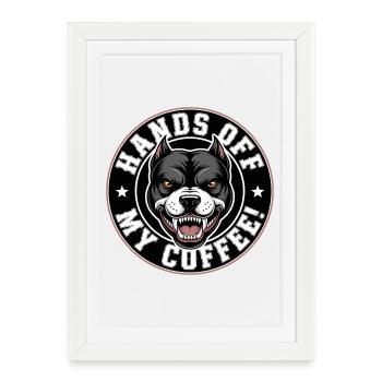 Lâche mon café - Affiche encadrée (27 × 37 cm) - blanc - Devant