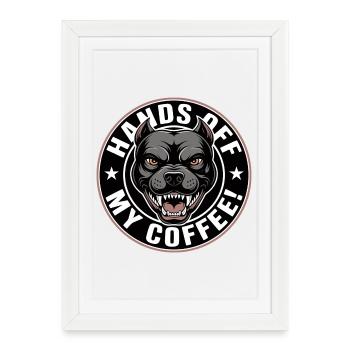 Lâche mon café - Affiche encadrée (27 × 37 cm) - blanc - Devant