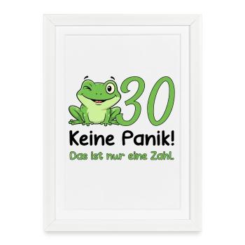 30 Birthday Design – Don't Panic! Funny Frog - Framed poster (27 × 37 cm) - white - Front