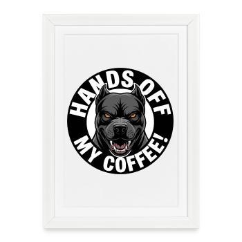 Lâche mon café - Affiche encadrée (27 × 37 cm) - blanc - Devant