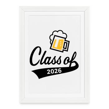 Class Of 2026 (Graduating Class / Beer / 2C POS) - Framed poster (27 × 37 cm) - white - Front