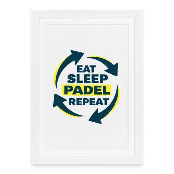 Déclaration d’athlète récurrent Eat Sleep Padel - Affiche encadrée (27 × 37 cm) - blanc - Devant