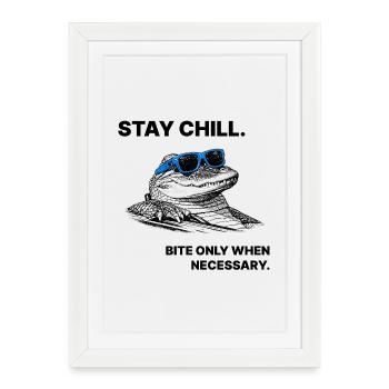 Stay Chill – Crocodile Saying Halftone Style - Framed poster (27 × 37 cm) - white - Front