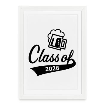 Class Of 2026 (Graduating Class / Beer / Black) - Framed poster (27 × 37 cm) - white - Front