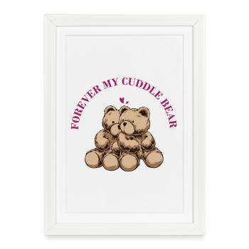 Toujours mon ours câlin – Diction mignonne de Teddy - Affiche encadrée (27 × 37 cm) - blanc - Devant