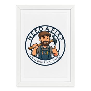 Need A Fix? Handyman Quick and Dirty No.2 - Framed poster (27 × 37 cm) - white - Front