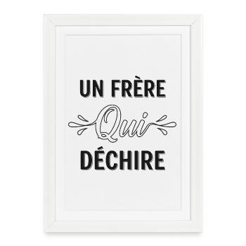 Cadeau homme T shirt homme un frère qui déchire - Affiche encadrée (27 × 37 cm) - blanc - Devant