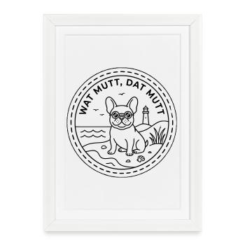 Wat mutt dat mutt French Bulldog by the Sea - Framed poster (27 × 37 cm) - white - Front