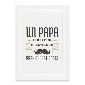 Papa coiffeur donne toujours papy exceptionnel - Affiche encadrée (27 × 37 cm) - blanc - Devant