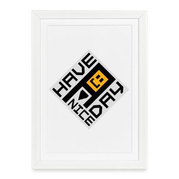 Have A Nice Day Funny Sarcastic Saying Cute - Framed poster (27 × 37 cm) - white - Front