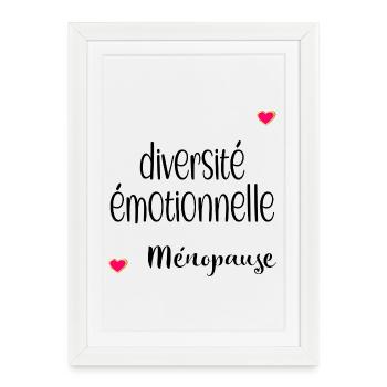 Ménopause Émotions - Affiche encadrée (27 × 37 cm) - blanc - Devant