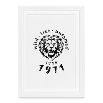 Wild, free & untamed since 06/1971 - Framed poster (27 × 37 cm) - white - Front